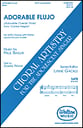 Adorable Flujo SATB choral sheet music cover